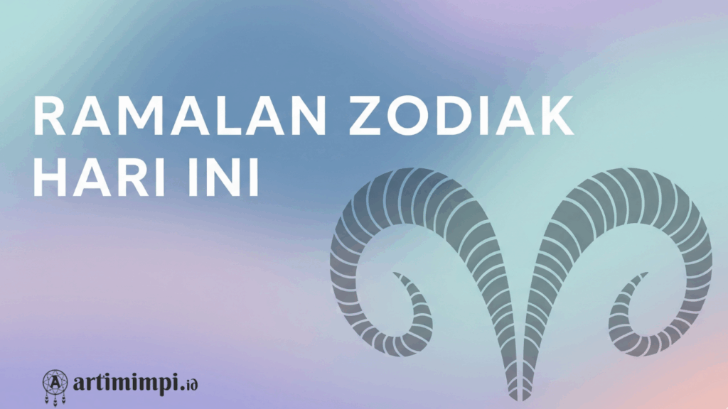 Ramalan Zodiak Hari Ini